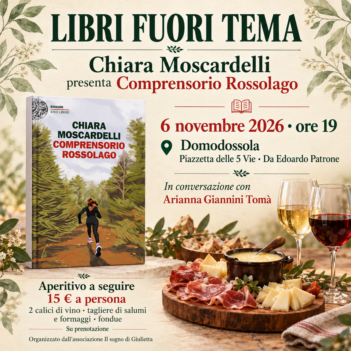 Libri fuori tema con Chiara Moscardelli a Domodossola il 6 novembre 2026 alle 19; aperitivo con due calici, tagliere e fondue a 15 euro a persona